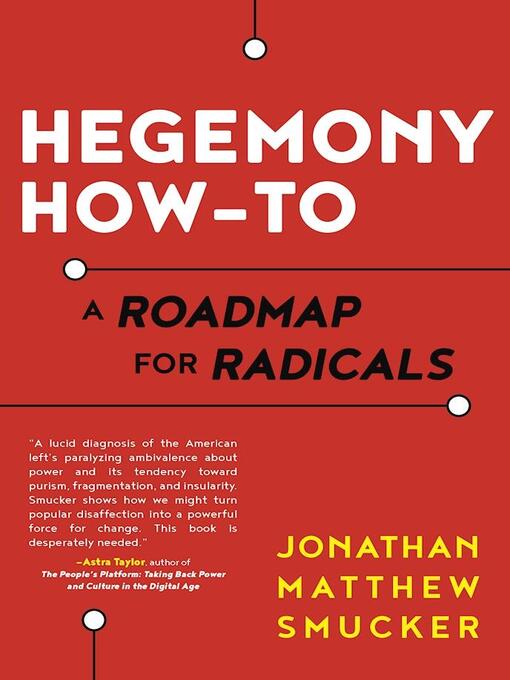 Title details for Hegemony How-To by Jonathan Smucker - Wait list